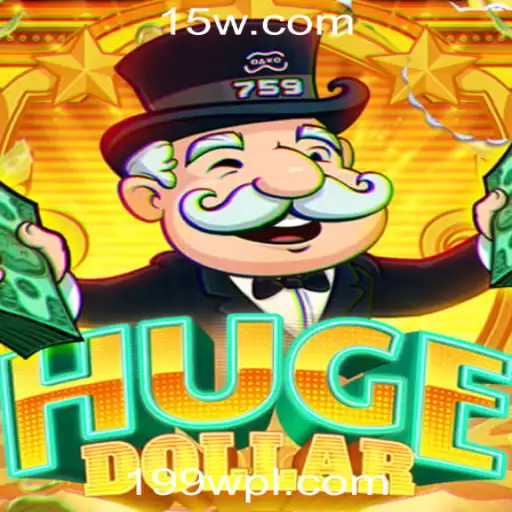 Descubra o Jogo 'HugeDollar': Uma Experiência Inovadora na 199w.com Plataforma