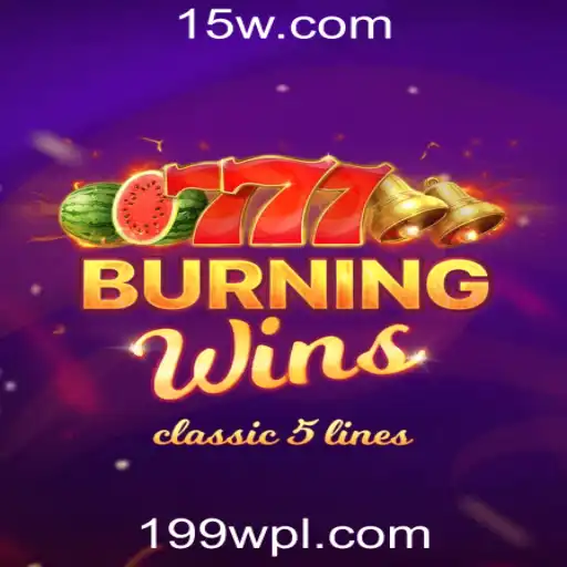 Descubra o Fascinante Mundo de 'BurningWins' na Plataforma 199w.com